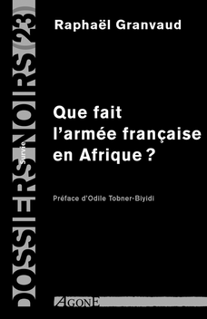 Que fait l'armée française en Afrique ?